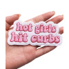 Ecusson Hot Girls Hit Curbs